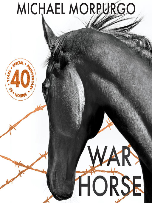 Title details for War Horse 40th Anniversary Edition by Michael Morpurgo - Available